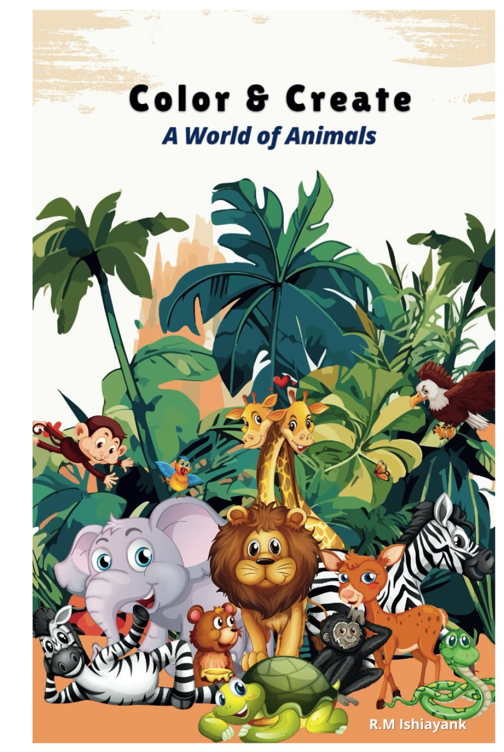 Color & Create: A World of Animal: Unleash Creativity with Fun Animal Illustrations for Kids