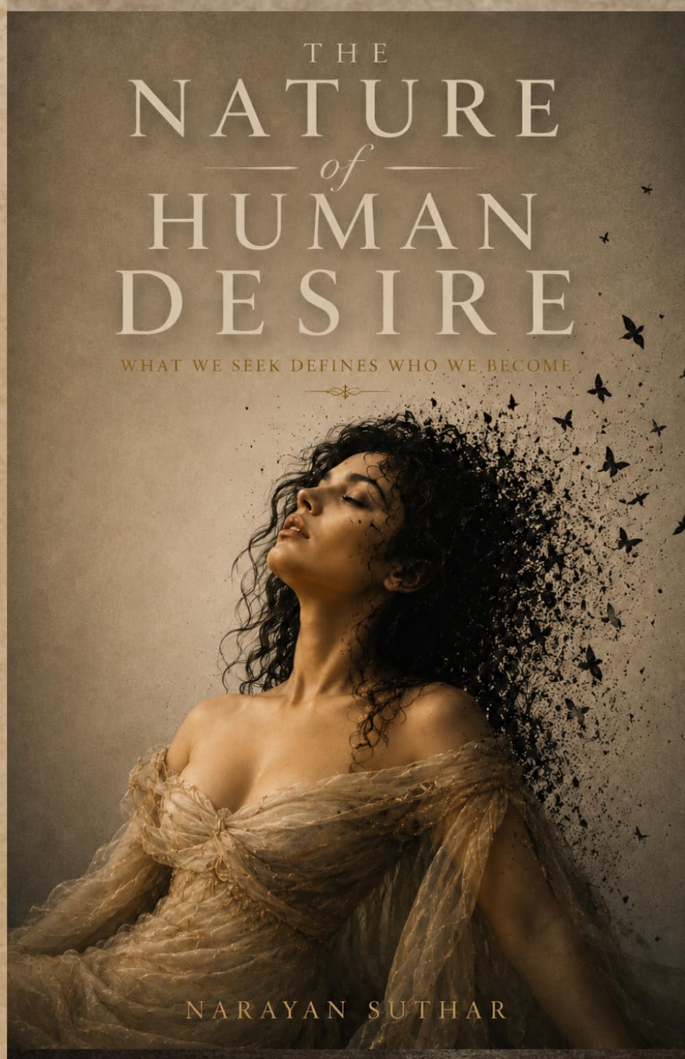 The Nature of Human Desire