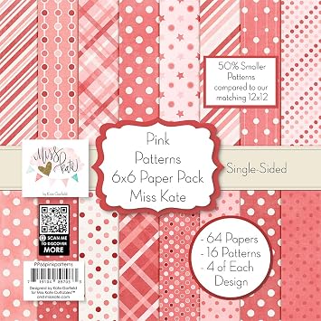 6x6 Pattern Paper Pack Pink Patterns - for Spring and Summer Scrapbook Premium Specialty Paper Single-Sided 6"x6" Collection Includes 64 Sheets - 50% Smaller Patterns - by Miss Kate Cuttables