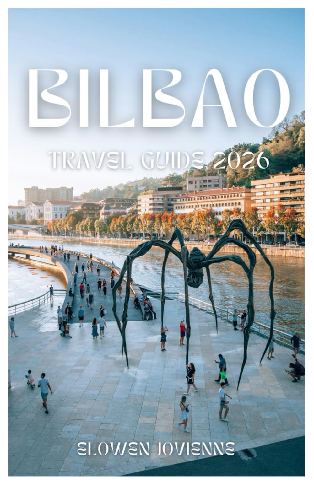 BILBAO TRAVEL GUIDE 2026