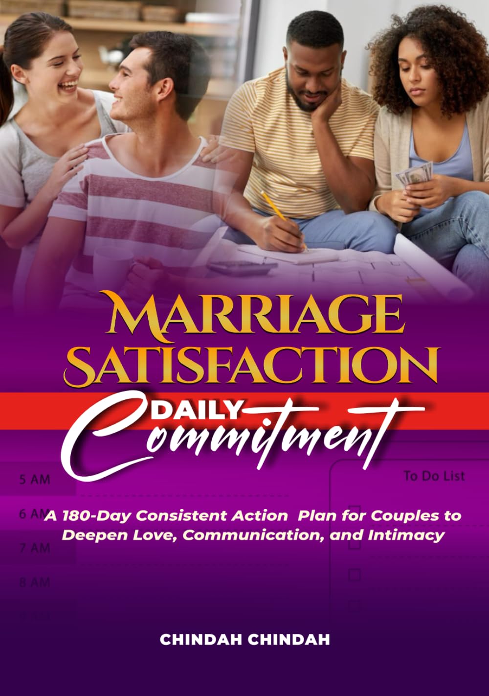 Marriage Satisfaction Daily Commitment: A 180-Day Consistent Action Plan for Couples to Deepen Love, Communication, and Intimacy