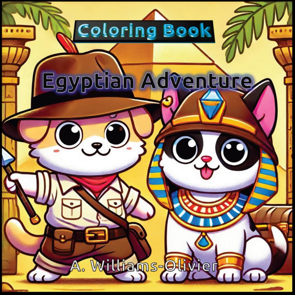 Egyptian Adventure - Teen and Adult Coloring Book: Cute Kuwaii Characters in Ancient Egypt