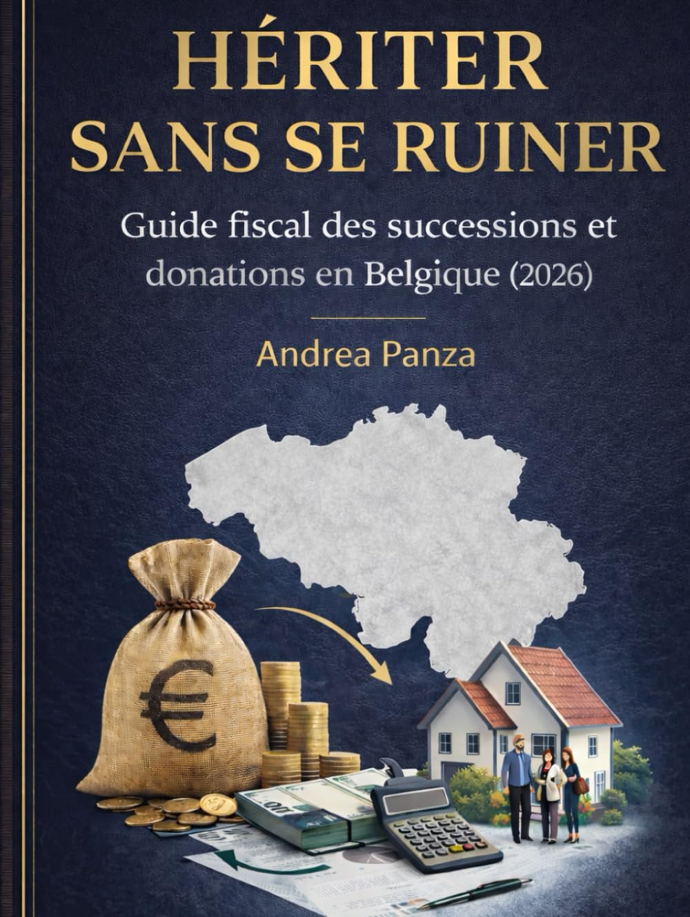 HÉRITER SANS SE RUINER: Guide fiscal des successions et donations en Belgique (2026)