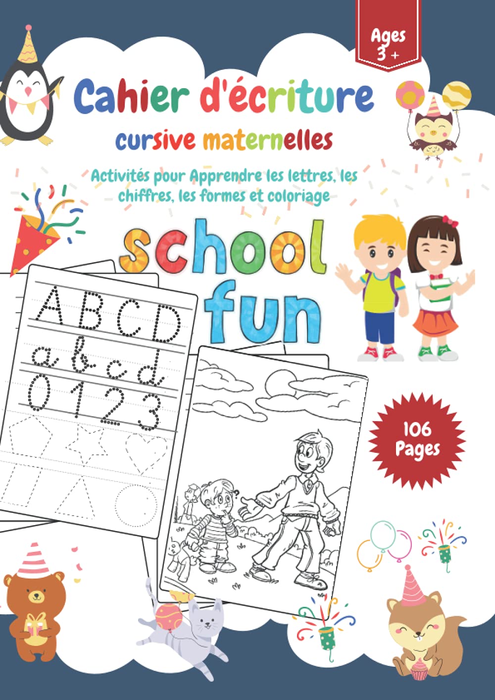 Cahier d'écriture cursive maternelles et cp Apprendre à tracer les lettres écriture cursive petite et grande section - alphabet majuscule et minuscule - formes et coloriage 106 pages