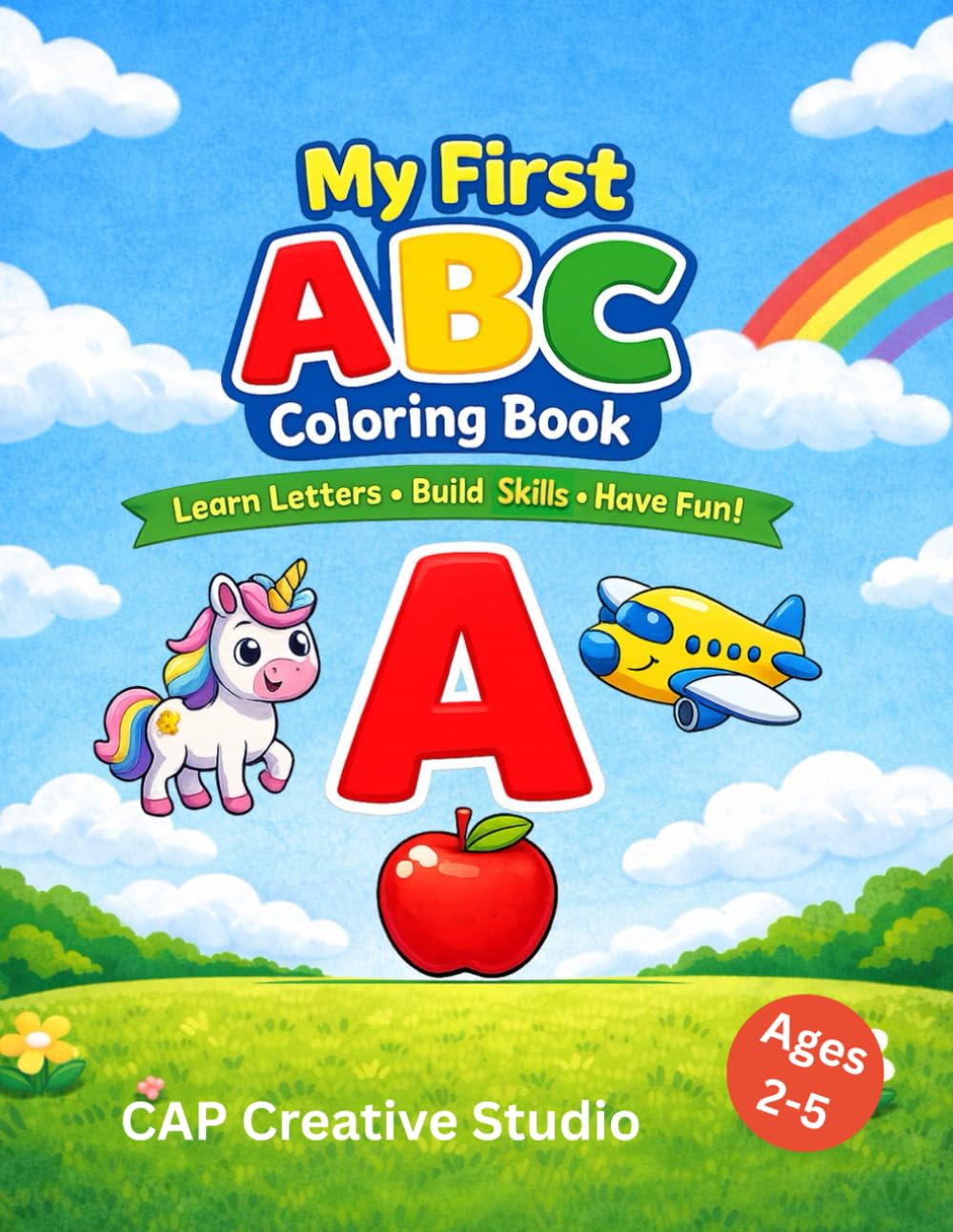My First ABC Coloring Book: A Fun Alphabet Coloring Book for Toddlers Ages 2–5 (My First Coloring Book Series)