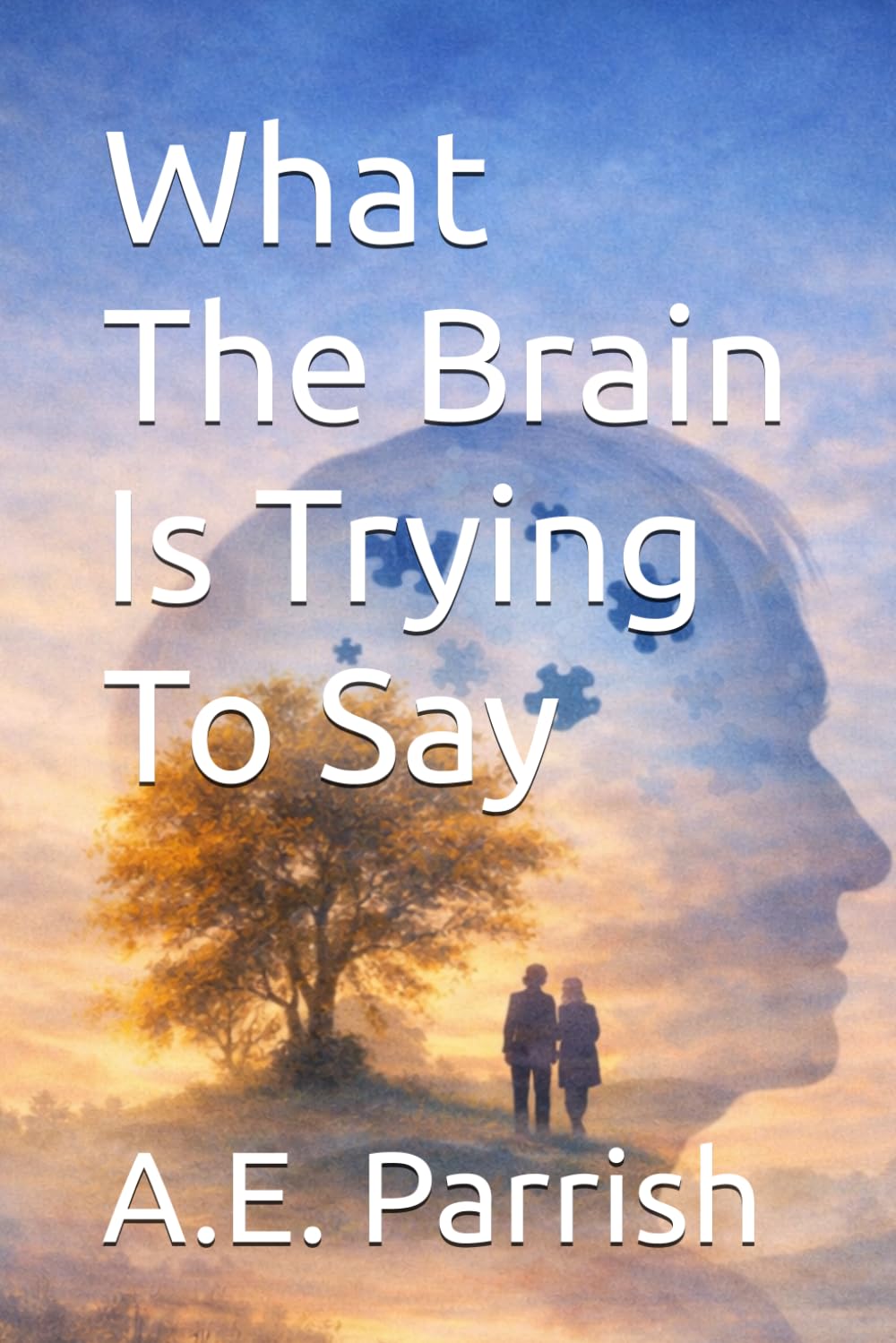 What The Brain Is Trying To Say