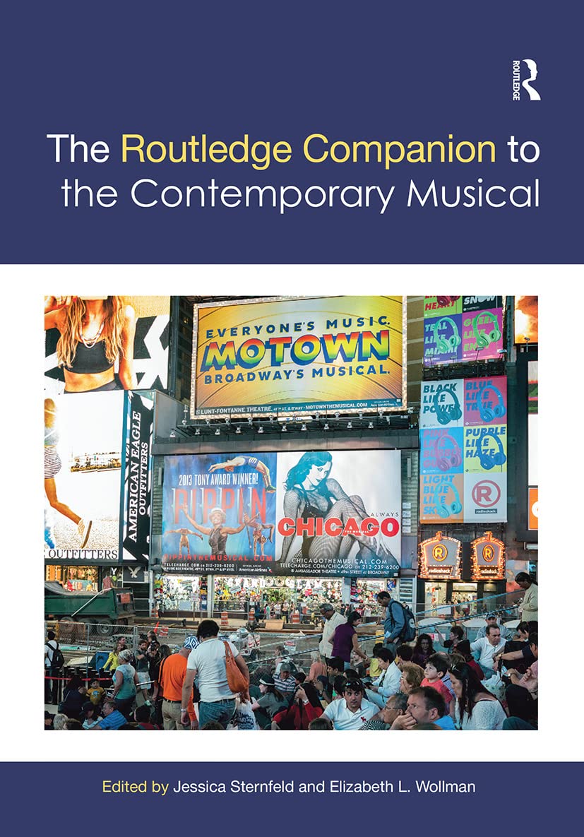 The Routledge Companion to the Contemporary Musical (Routledge Music Companions)      1st Edition
