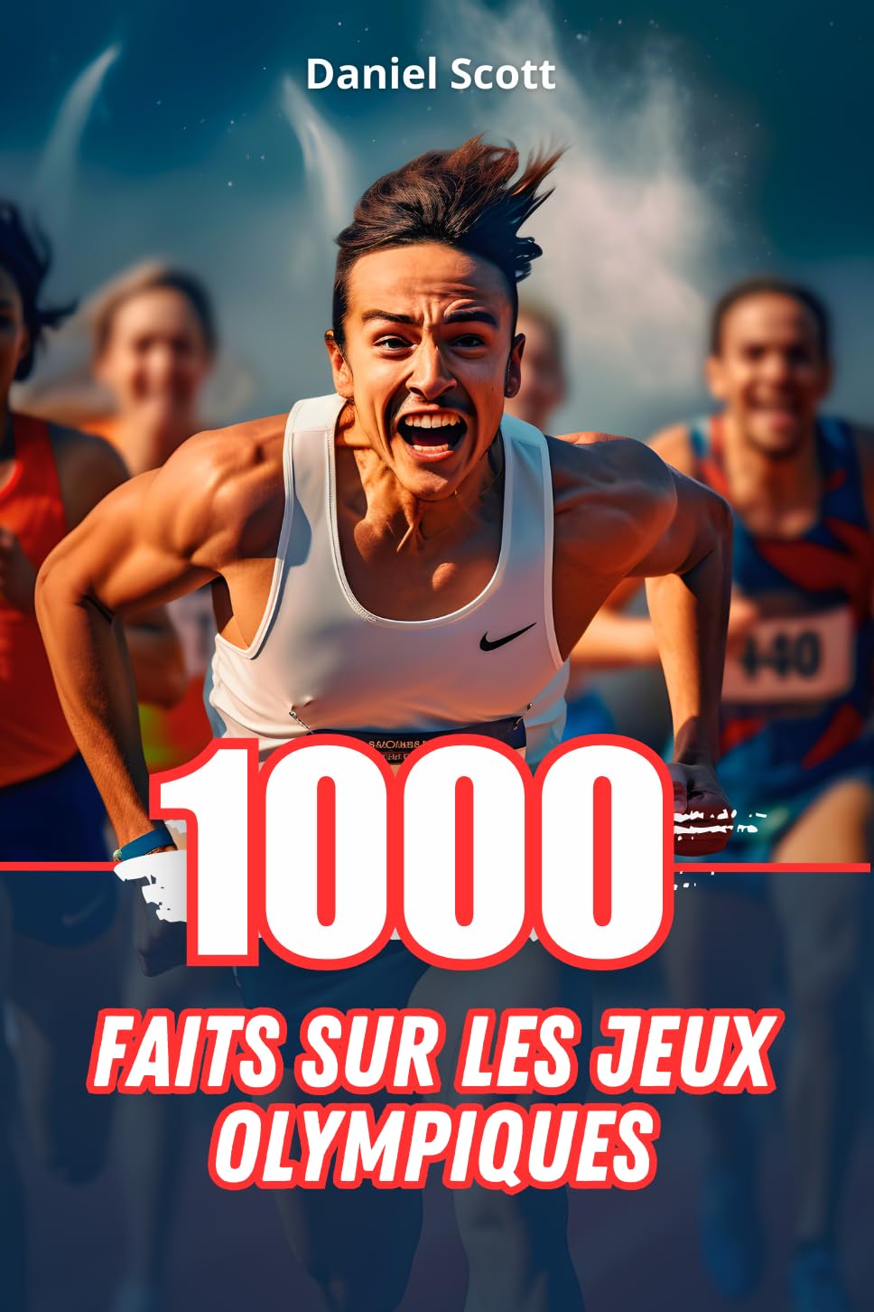 1000 Faits sur les Jeux Olympiques (French Edition)