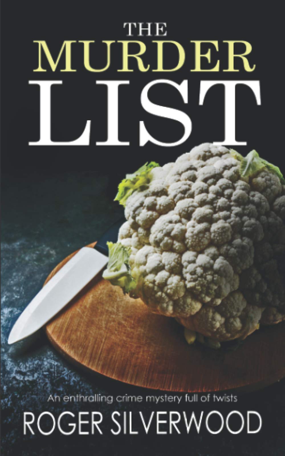 THE MURDER LIST an enthralling crime mystery full of twists (Yorkshire Murder Mysteries)