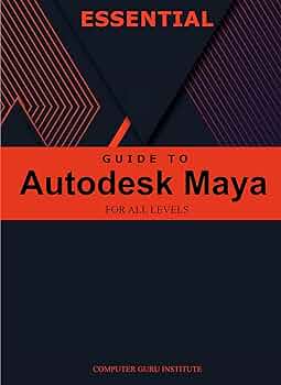 Amazon.co.jp: Essential Guide to Autodesk Maya for All
