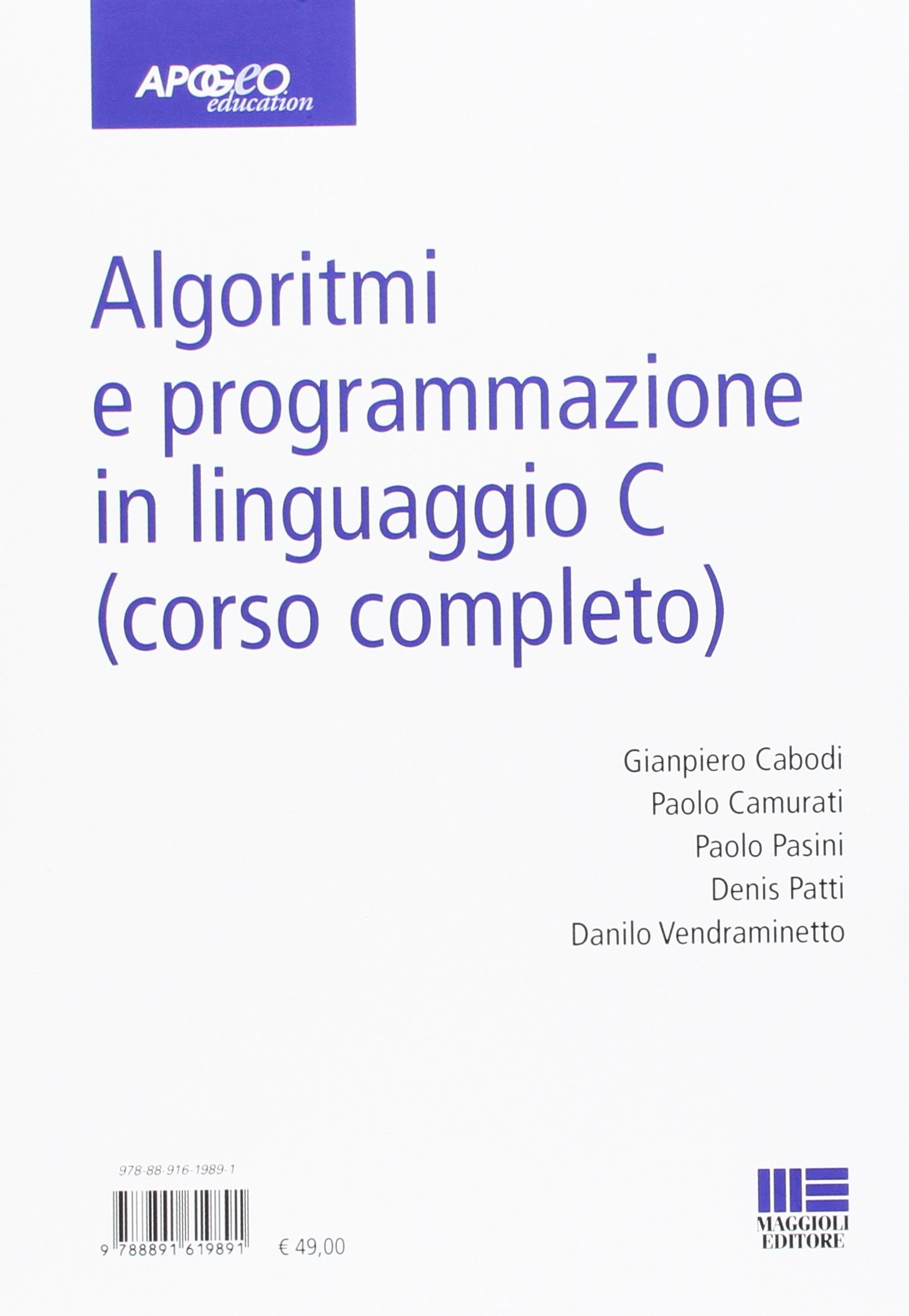 Algoritmi e programmazione in linguaggio C (corso completo)