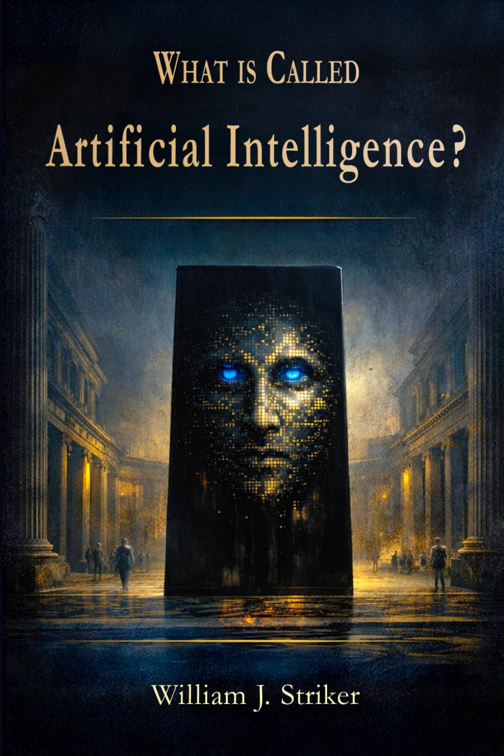 What is Called Artificial Intelligence?