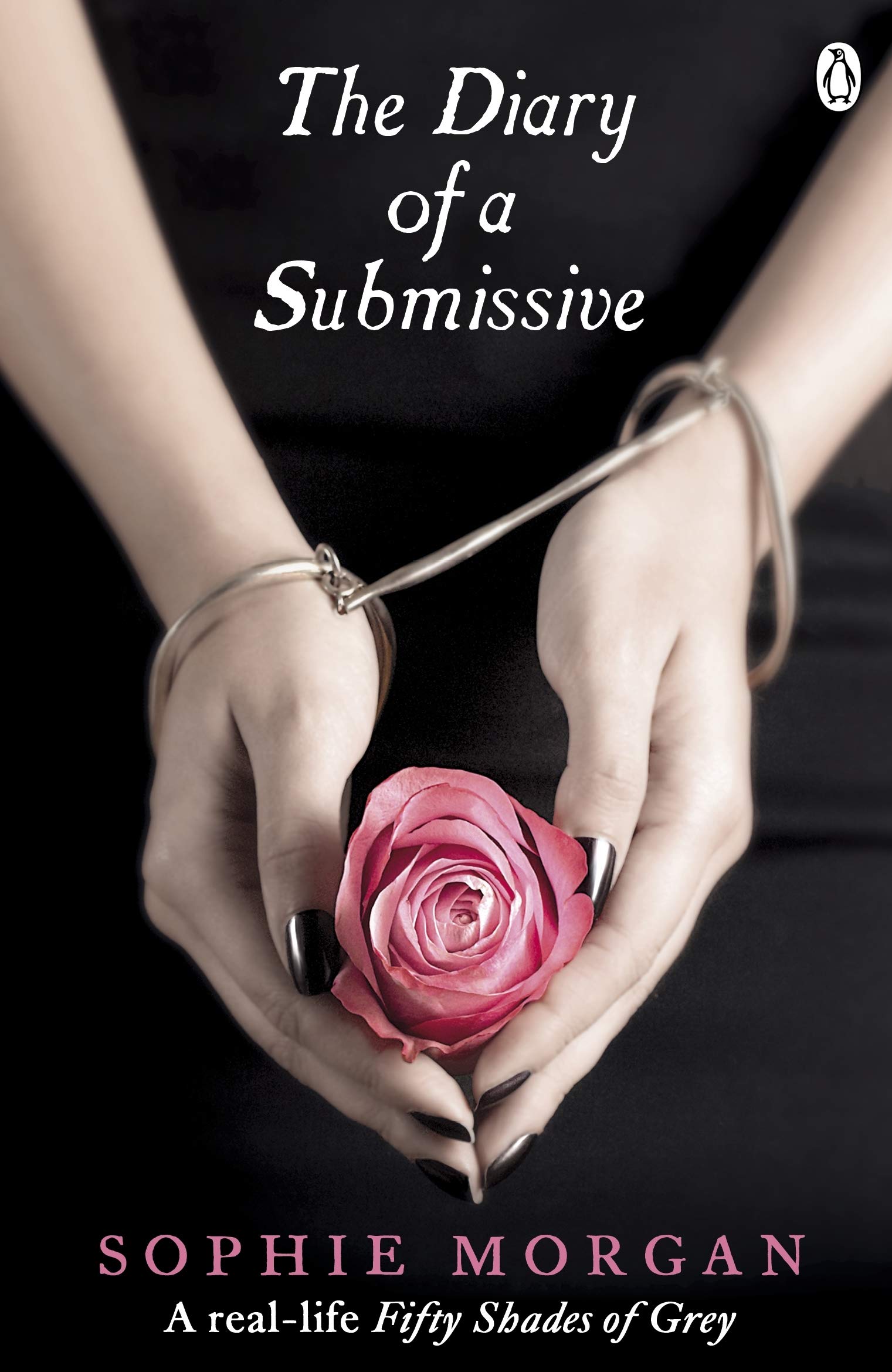 The Diary of a Submissive: A True Story