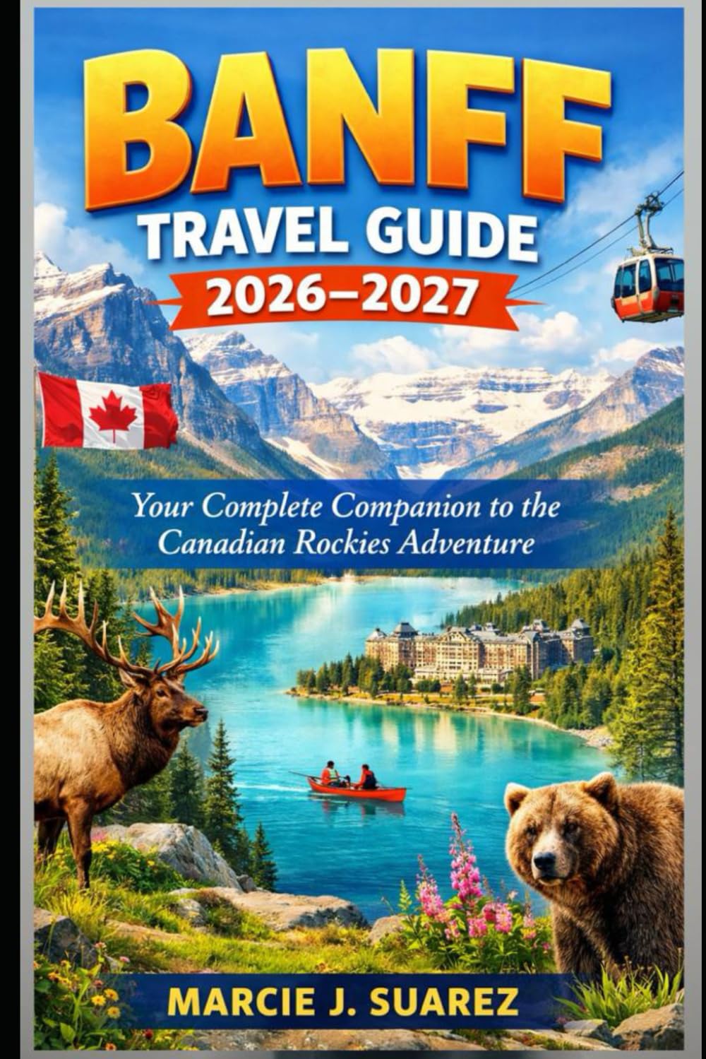 Banff Travel Guide 2026–2027