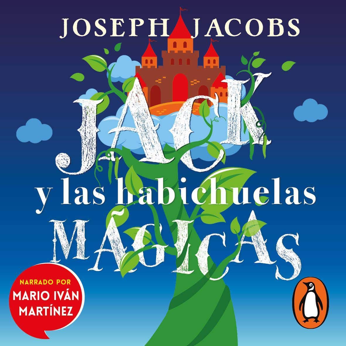 Jack y las habichuelas mágicas [Jack and the Magic Beans]