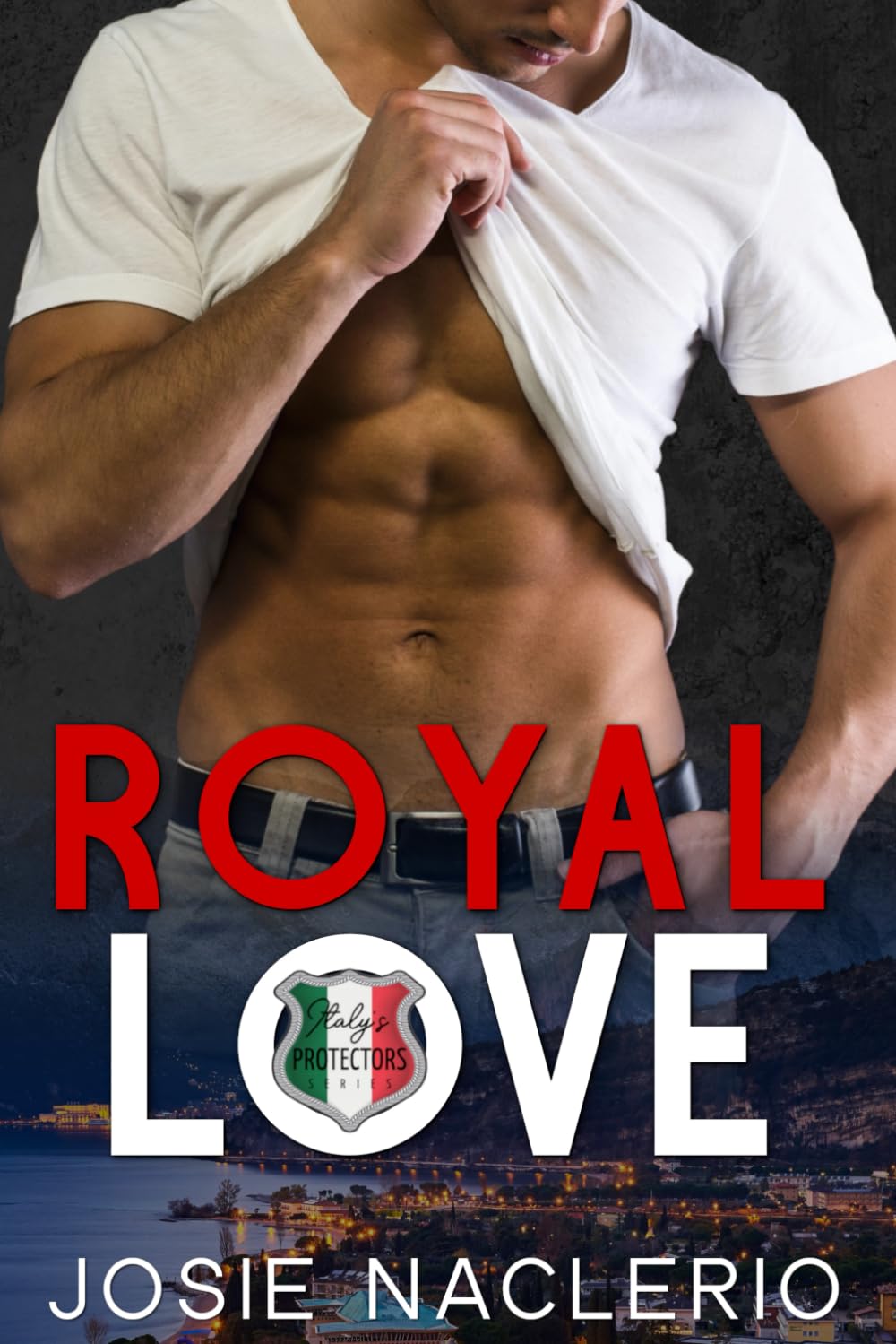 Royal Love (Italy's Protectors Series)