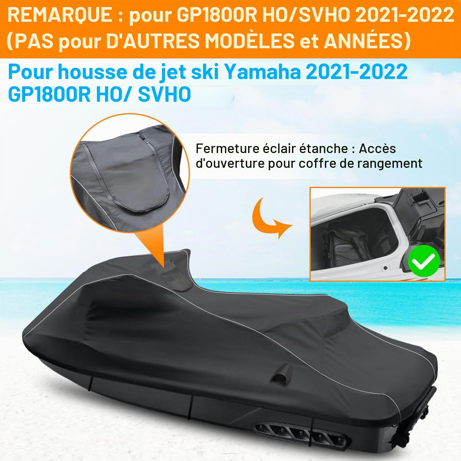 Housse de Jet Ski Compatible avec Yamaha Wave Runner GP1800R modèles 2021-2023 avec Protection UV 600D Oxford et Fermeture éclair étanche.