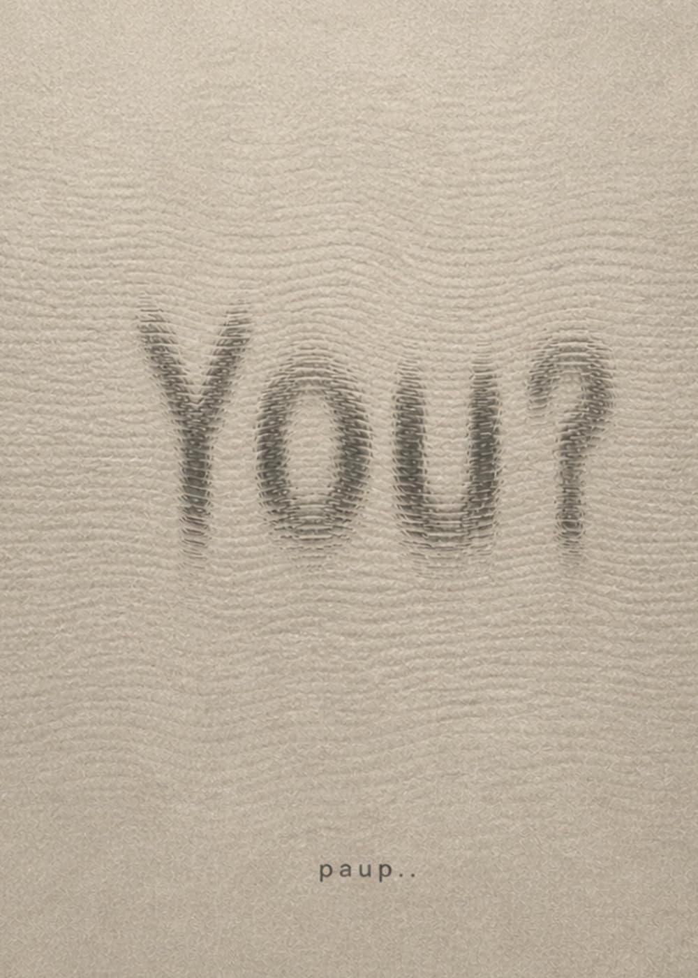 Yours?: Minimalist poetry on Love, Perception and Unspoken feelings