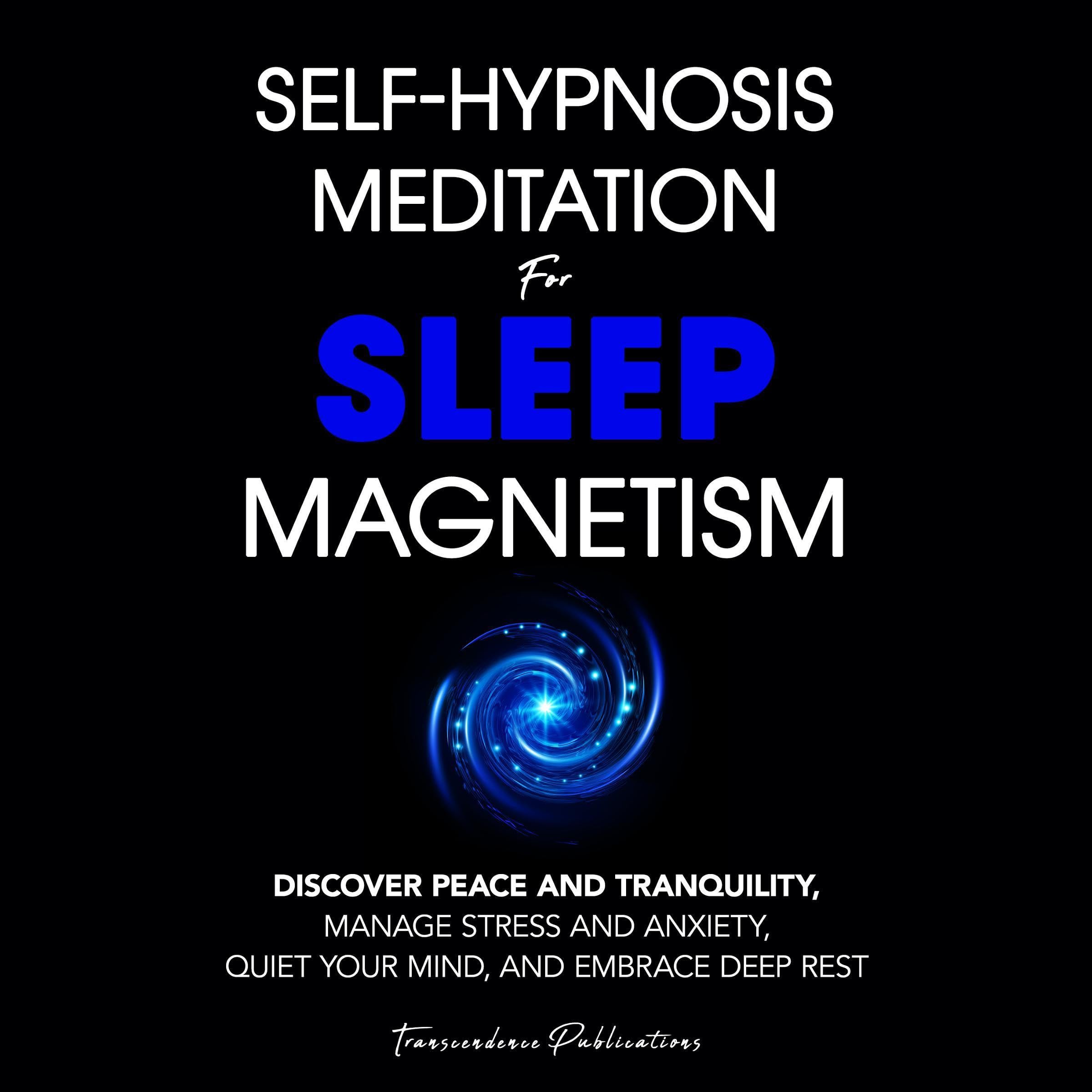 Self-Hypnosis Meditation for Sleep Magnetism