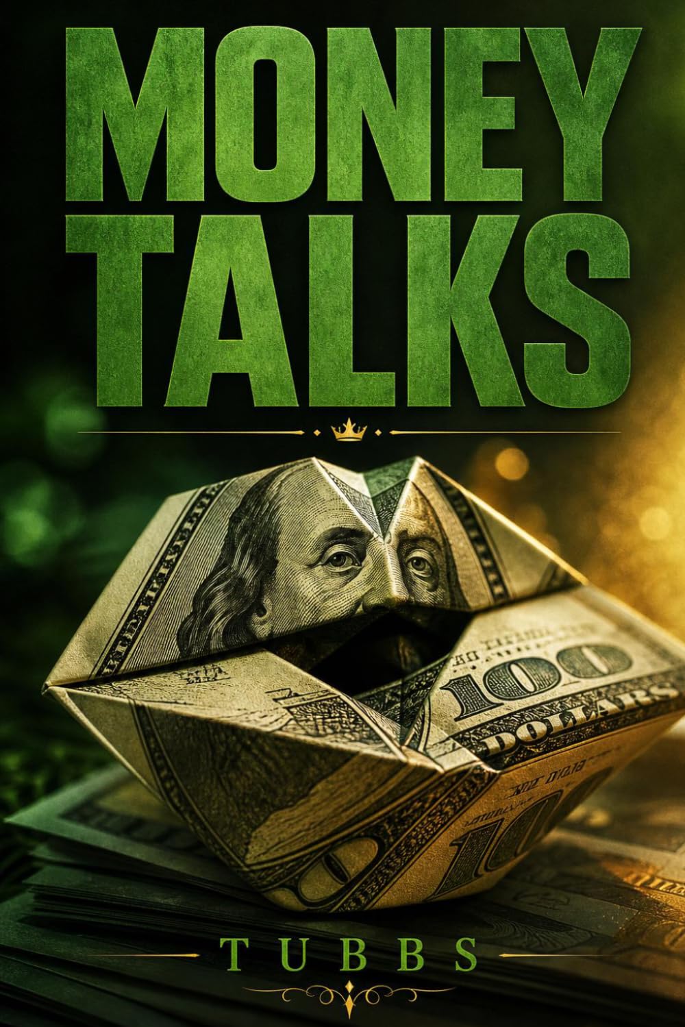 Money Talks