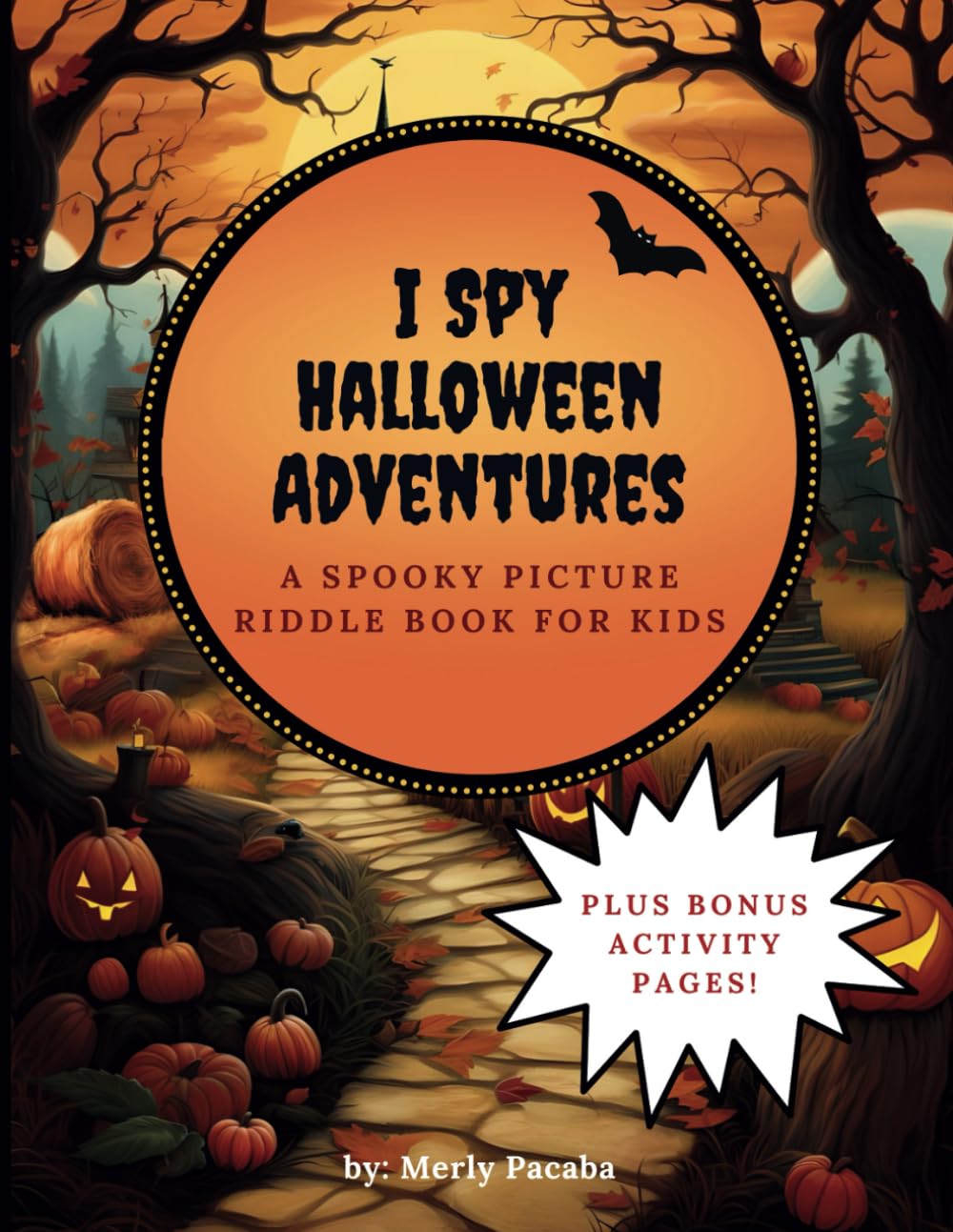 I Spy Halloween Adventures: A Spooky Picture Riddle Book for Kids (I Spy Adventures)