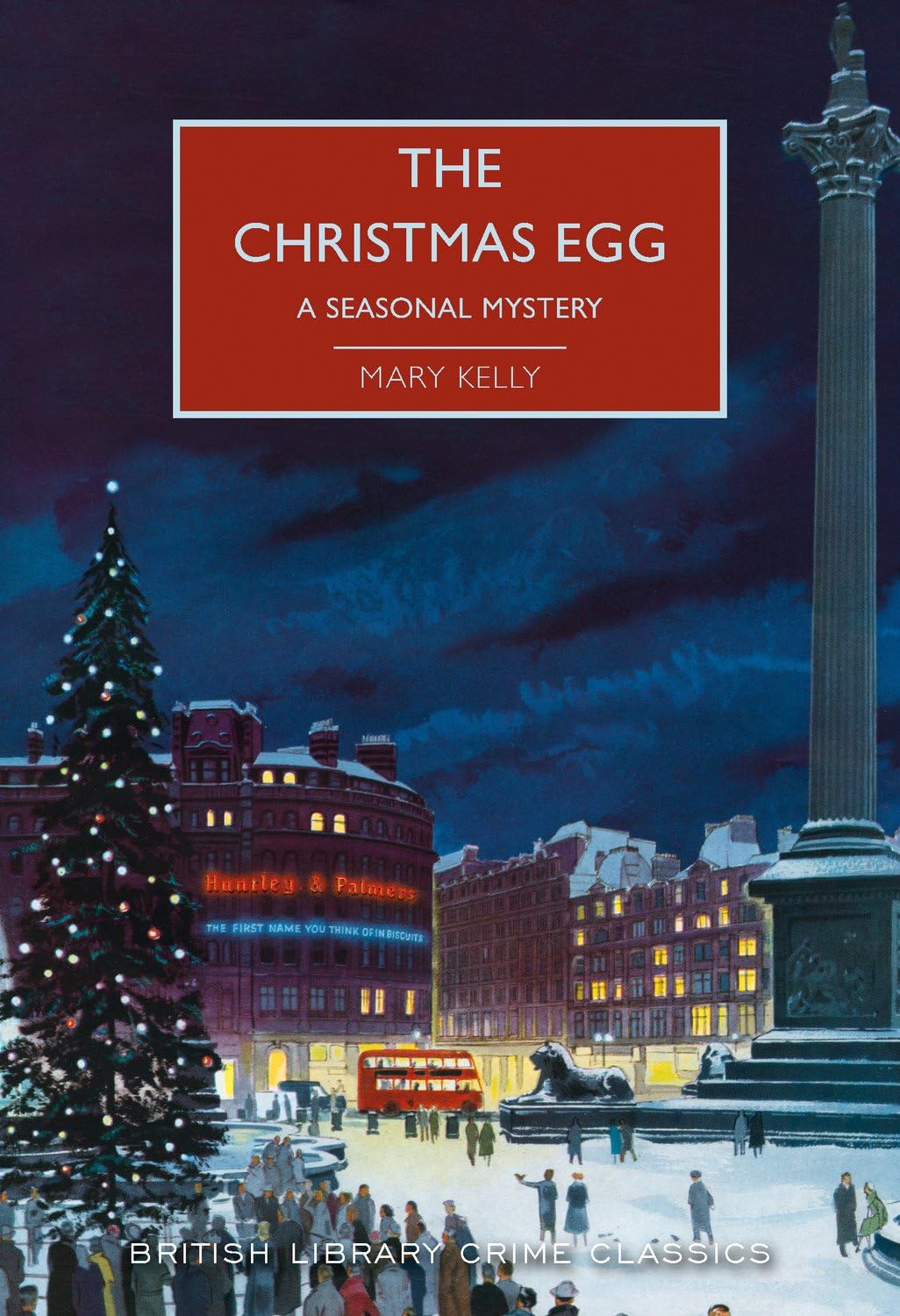 The Christmas Egg: A Seasonal Mystery (British Library Crime Classics)