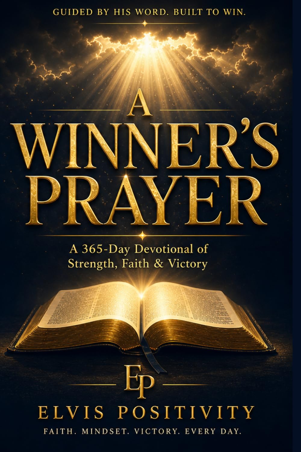 A Winner’s Prayer: A 365-Day Devotional of Strength, Faith & Victory