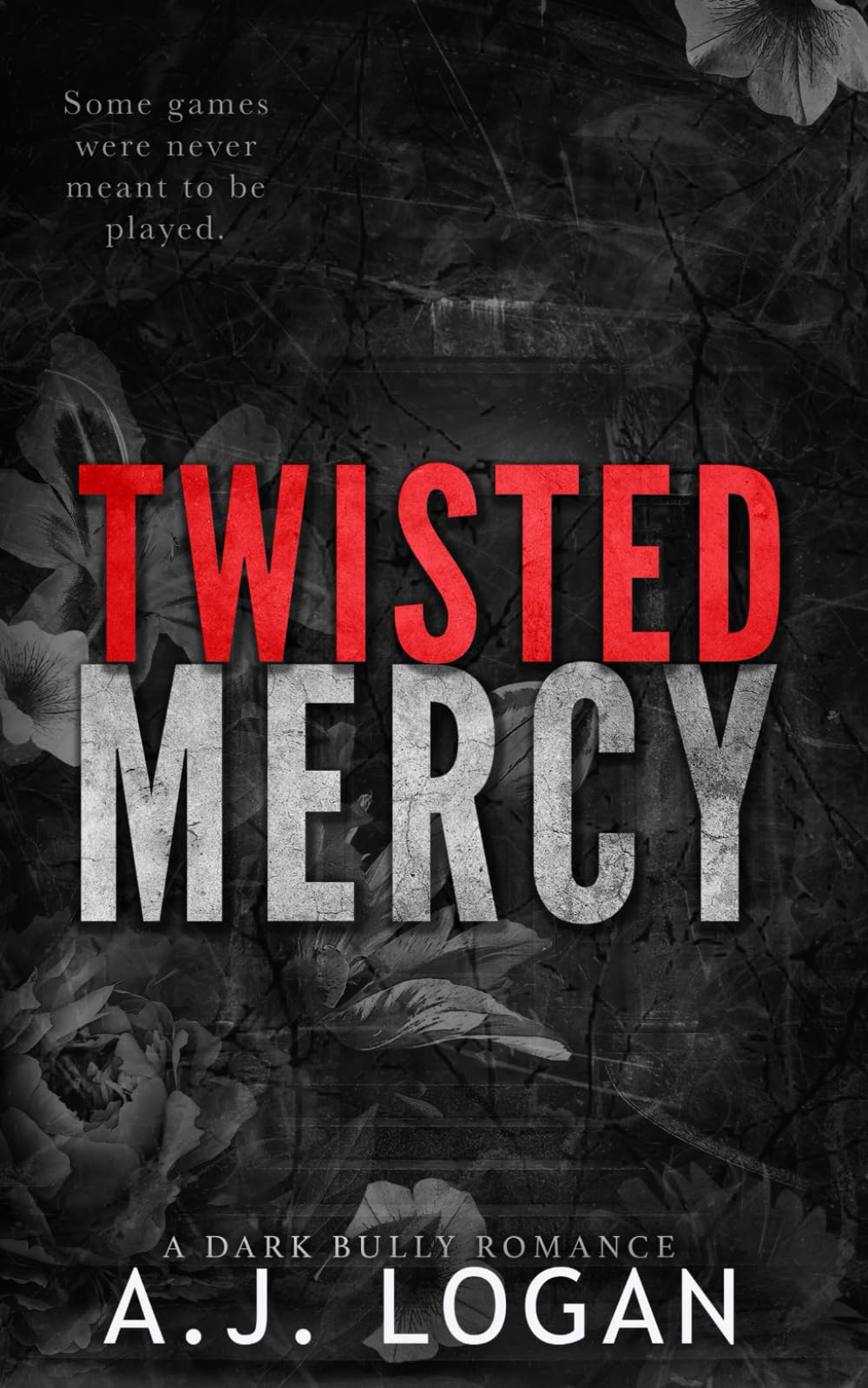 Twisted Mercy: A Dark High School Bully Romance (Belgrave Academy)