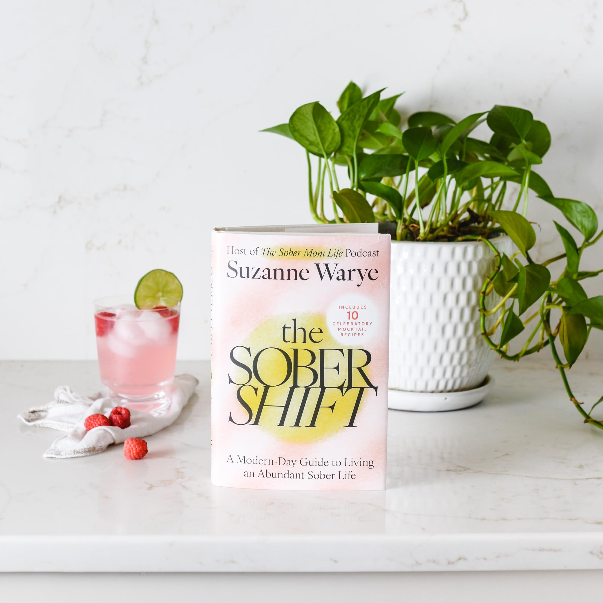 The Sober Shift: A Modern-Day Guide to Living an Abundant Sober Life