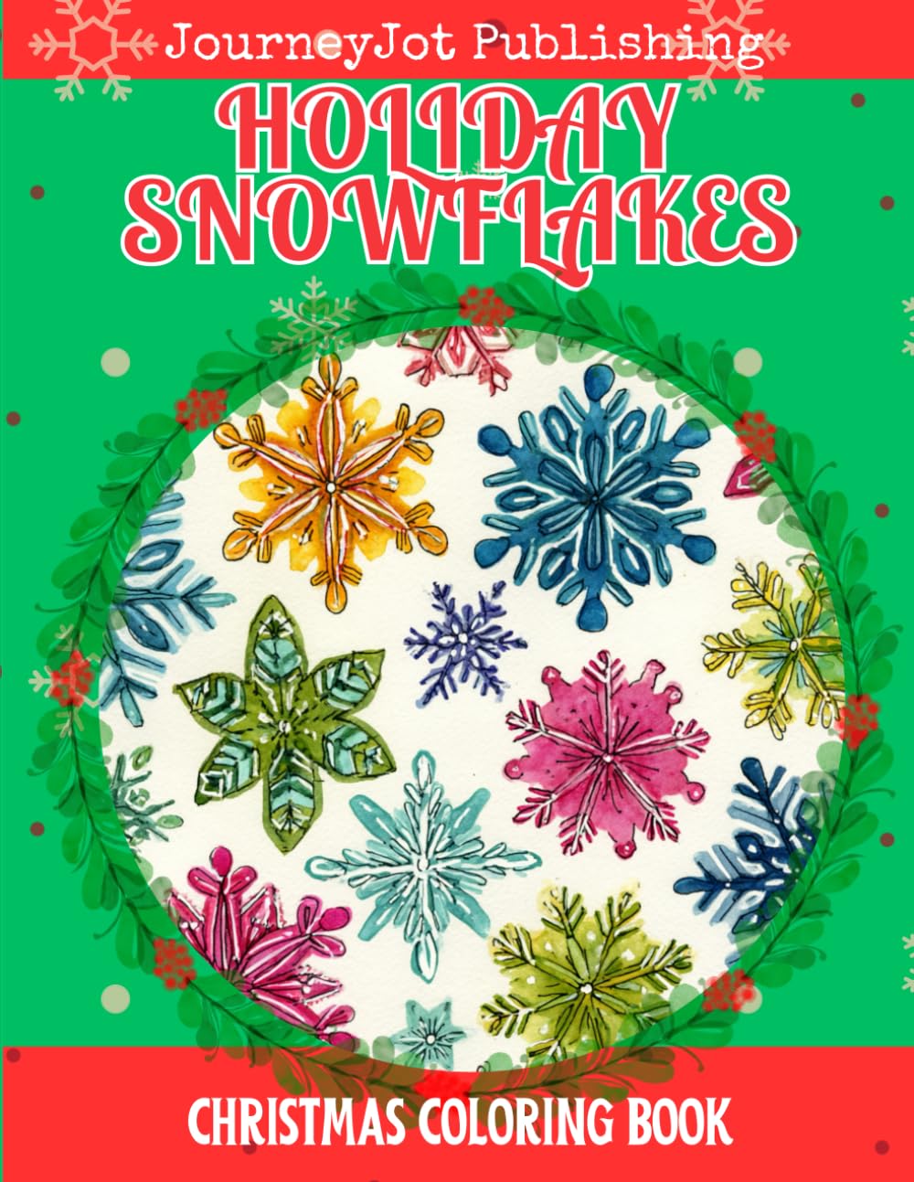 Holiday Snowflakes Christmas Coloring Book