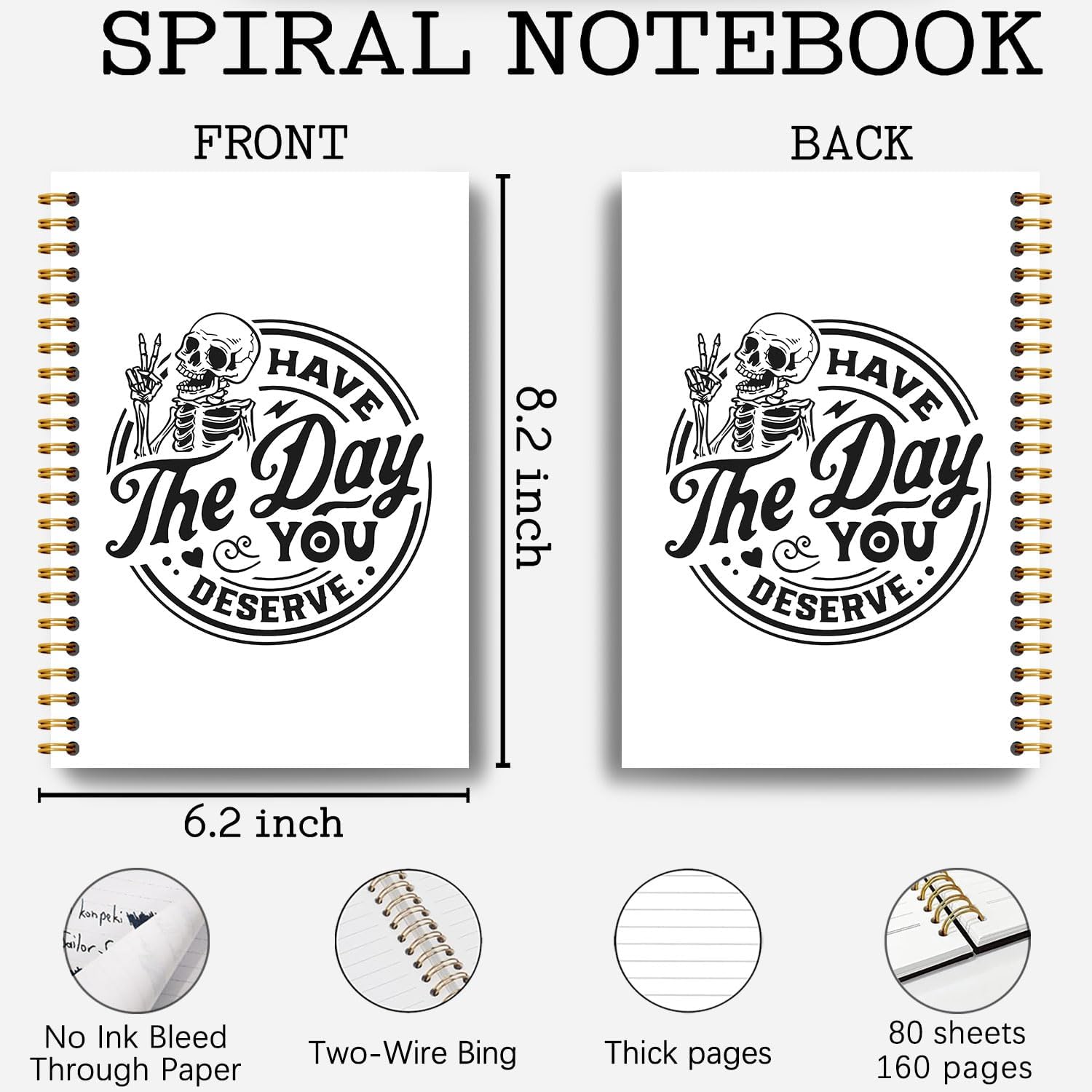 Funny Skeleton Spiral Notebook Journal - Inspiring Quote Have the Day You Deserve Journal Notebook 5.5×8.3, Groovy Gothic Skull Skeleton Notebook with 164 Pages image 2
