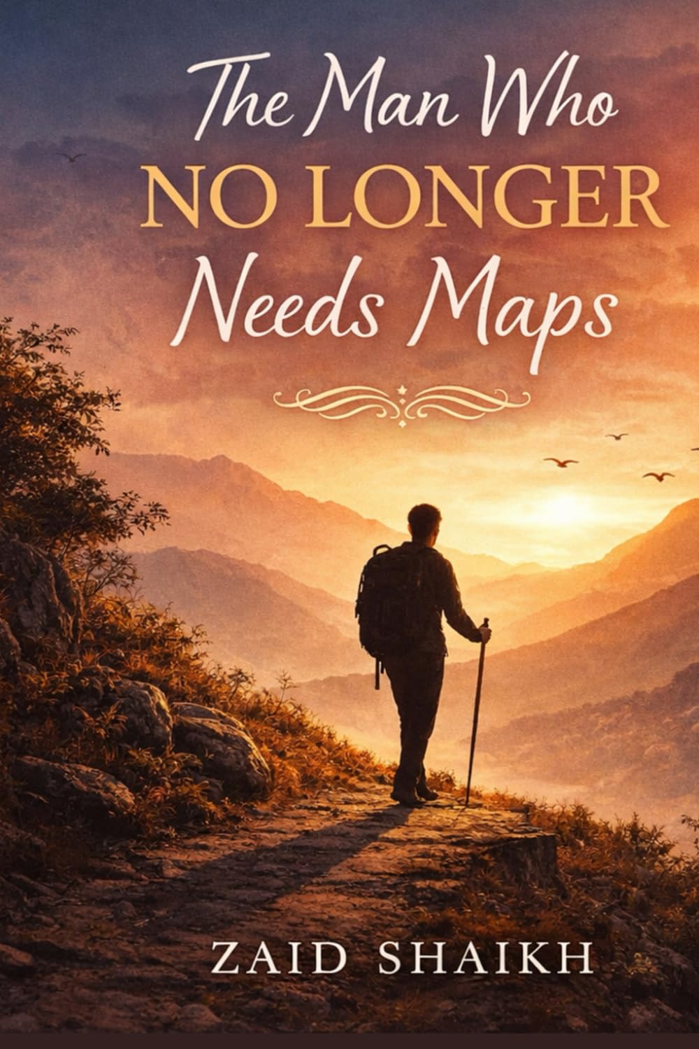 The Man Who No Longer Needs Maps | Islamic Fictional Story Book On Tawakkul | Learn Trusting Allah with the Help of Novel | Islamic Novel for Youths and Adults