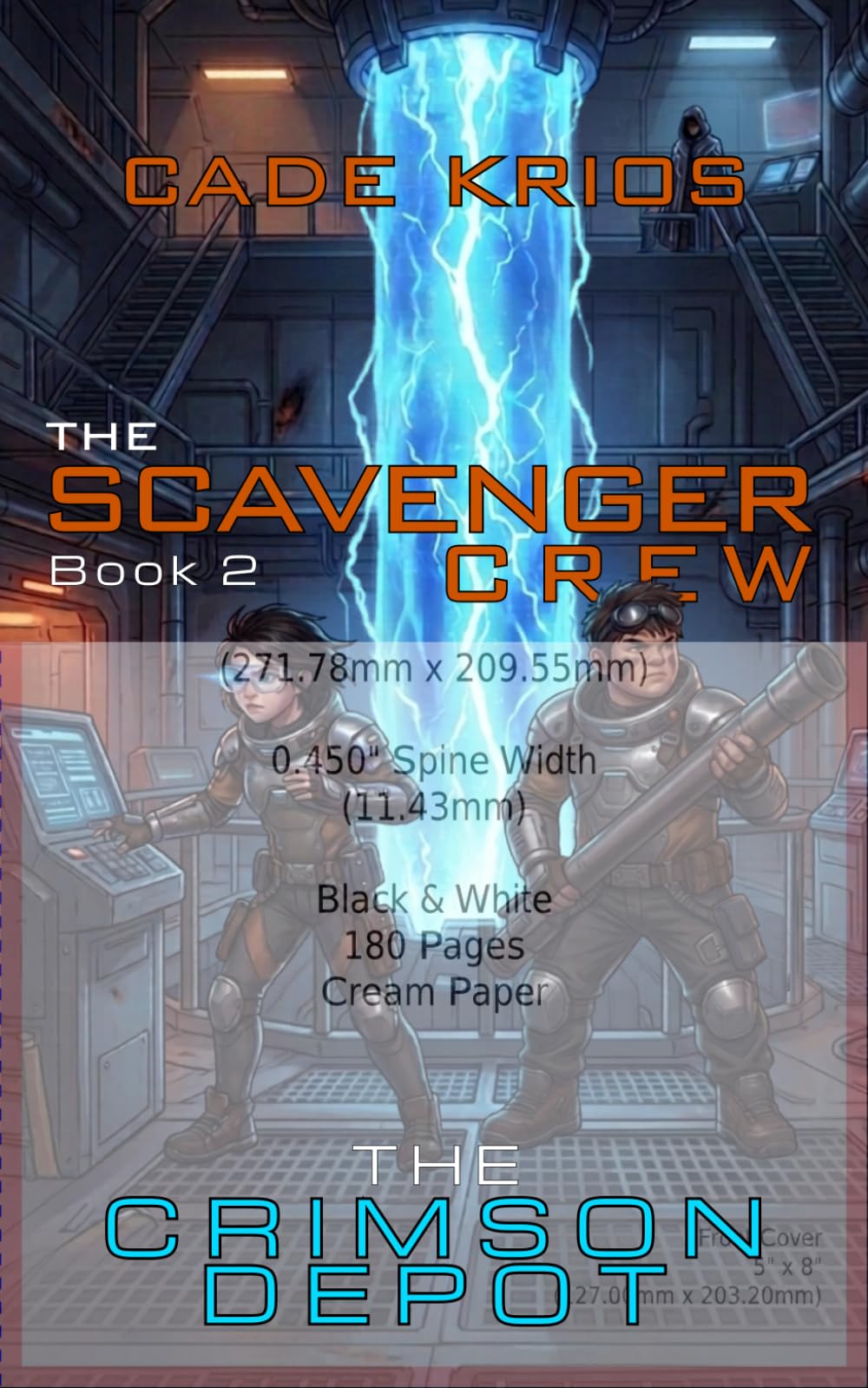 The Crimson Depot: The Scavenger Crew Book 2