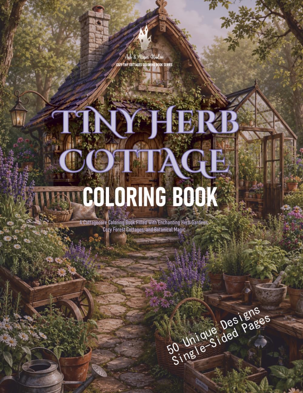 Tiny Herb Cottage: Cottagecore Coloring Book for Adults: Enchanted Herbal Gardens, Cozy Forest Cottages, Botanical Illustrations, Wildflowers, Woodland Nature, and Magical Cottagecore Scenes