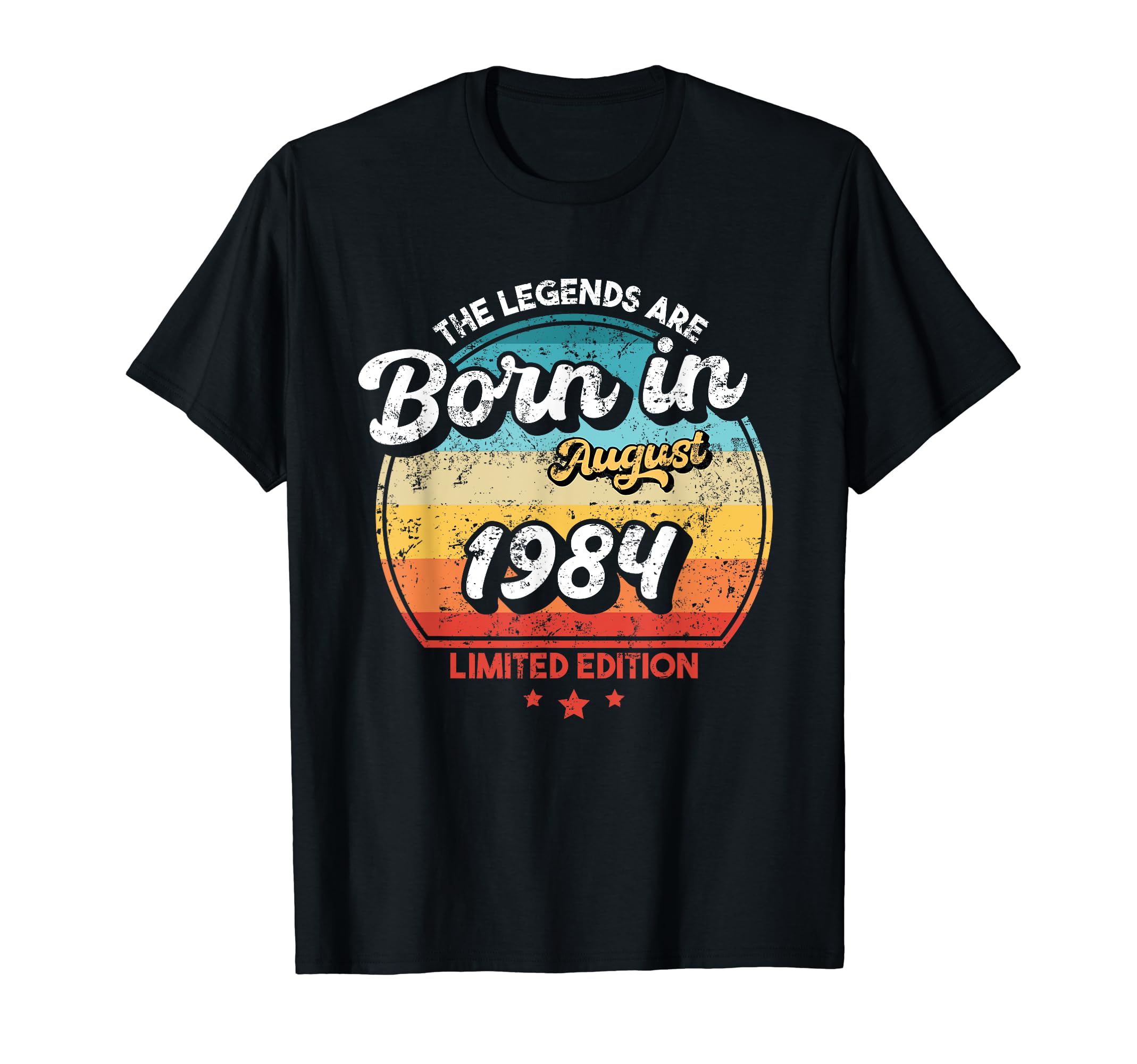 Vintage Born In 1984 40th Birthday Celebration TeeLegends are Born In August 1984 - Funny Vintage 40th T-Shirt