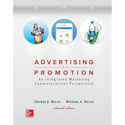Advertising and Promotion: An Integrated Marketing Communications Perspective (Irwin Marketing)