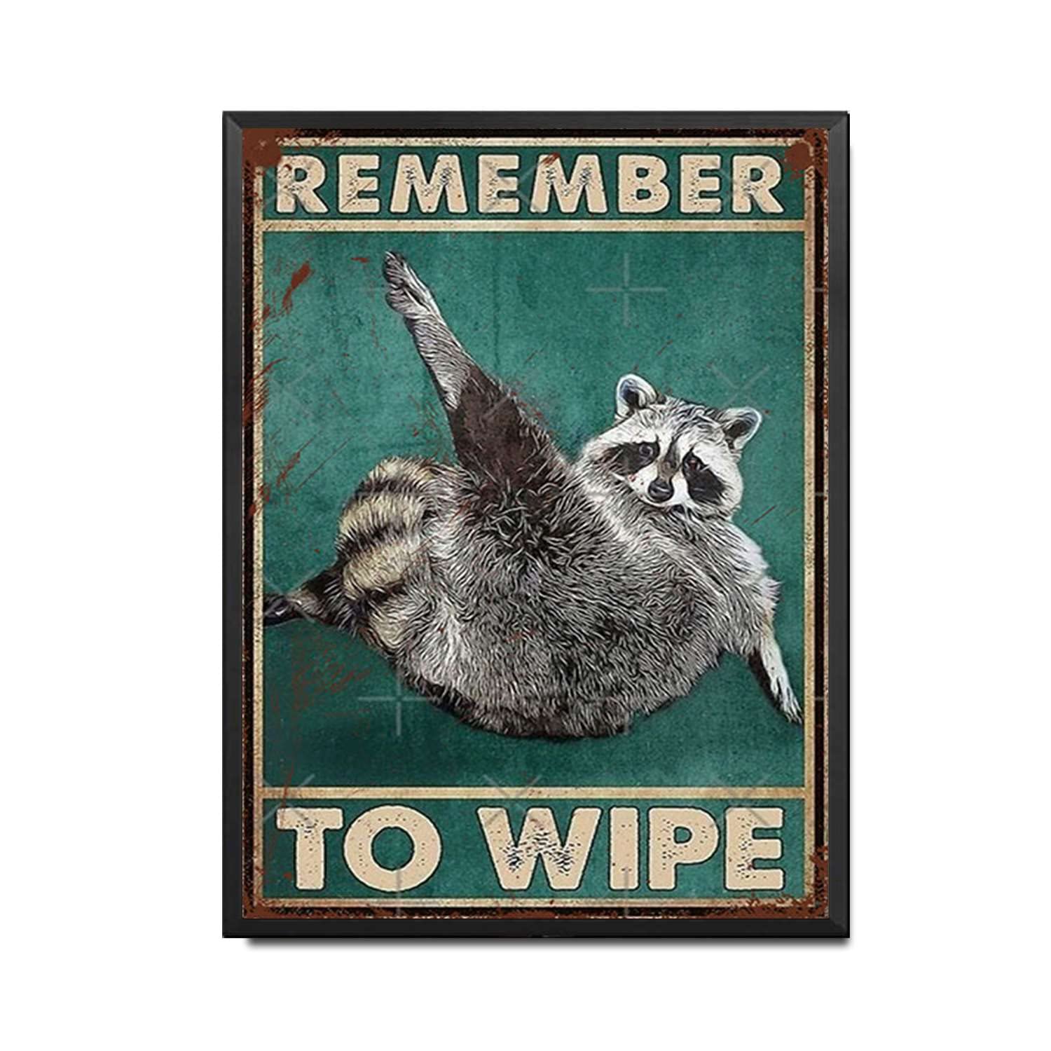 Tin Sign Remember To Wipe Art Restoring ancient ways Garage Home Cafe Bar Farm Wall Bathroom Decor The mural 12x16inch-Metal Frame