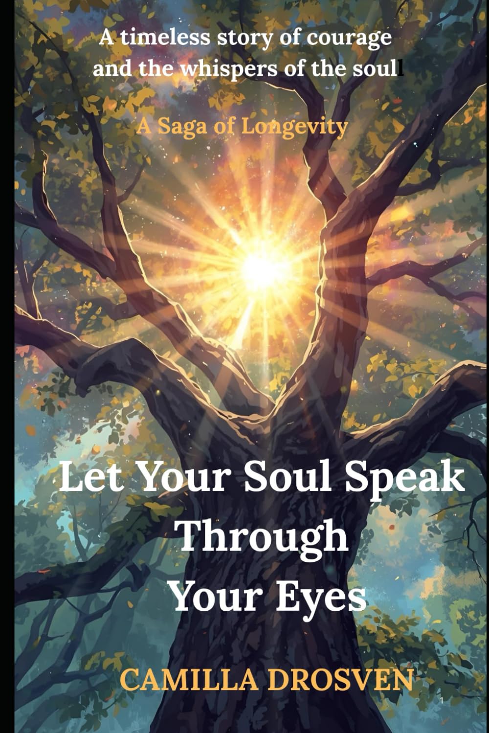Let Your Soul Speak Through Your Eyes: A Saga of Longevity