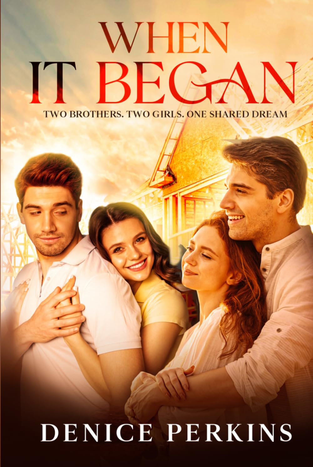 When It Began: Two Brothers, Two Girls, One Shared Dream (When God)