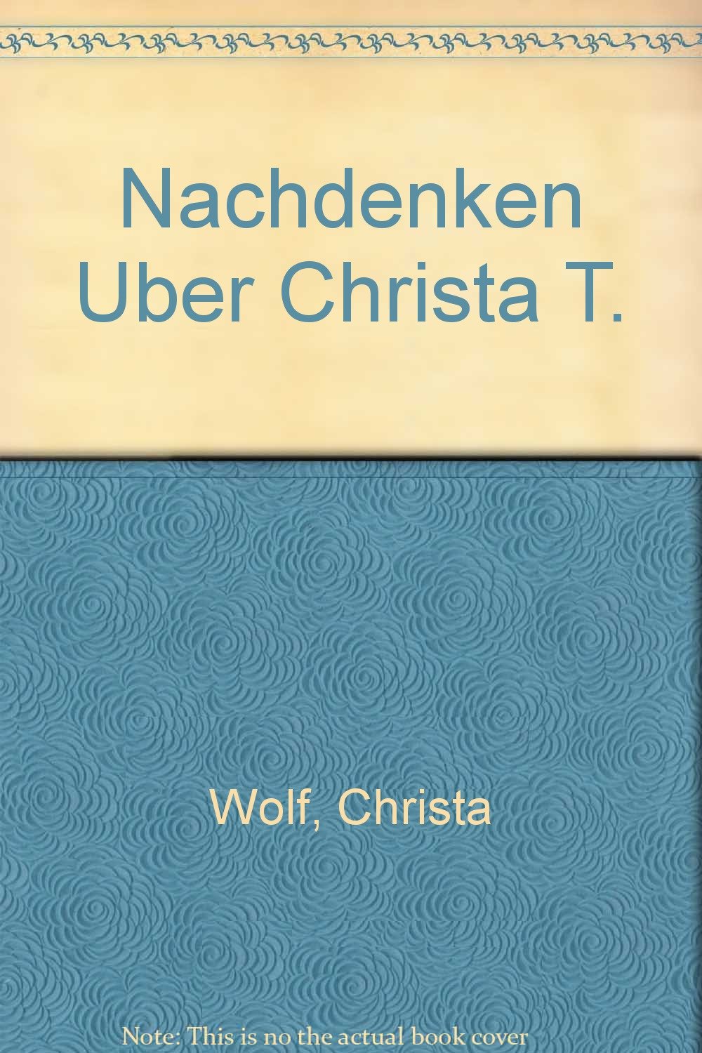 Nachdenken über Christa T Nachdenken Uber Christa T.: Amazon.com: Books