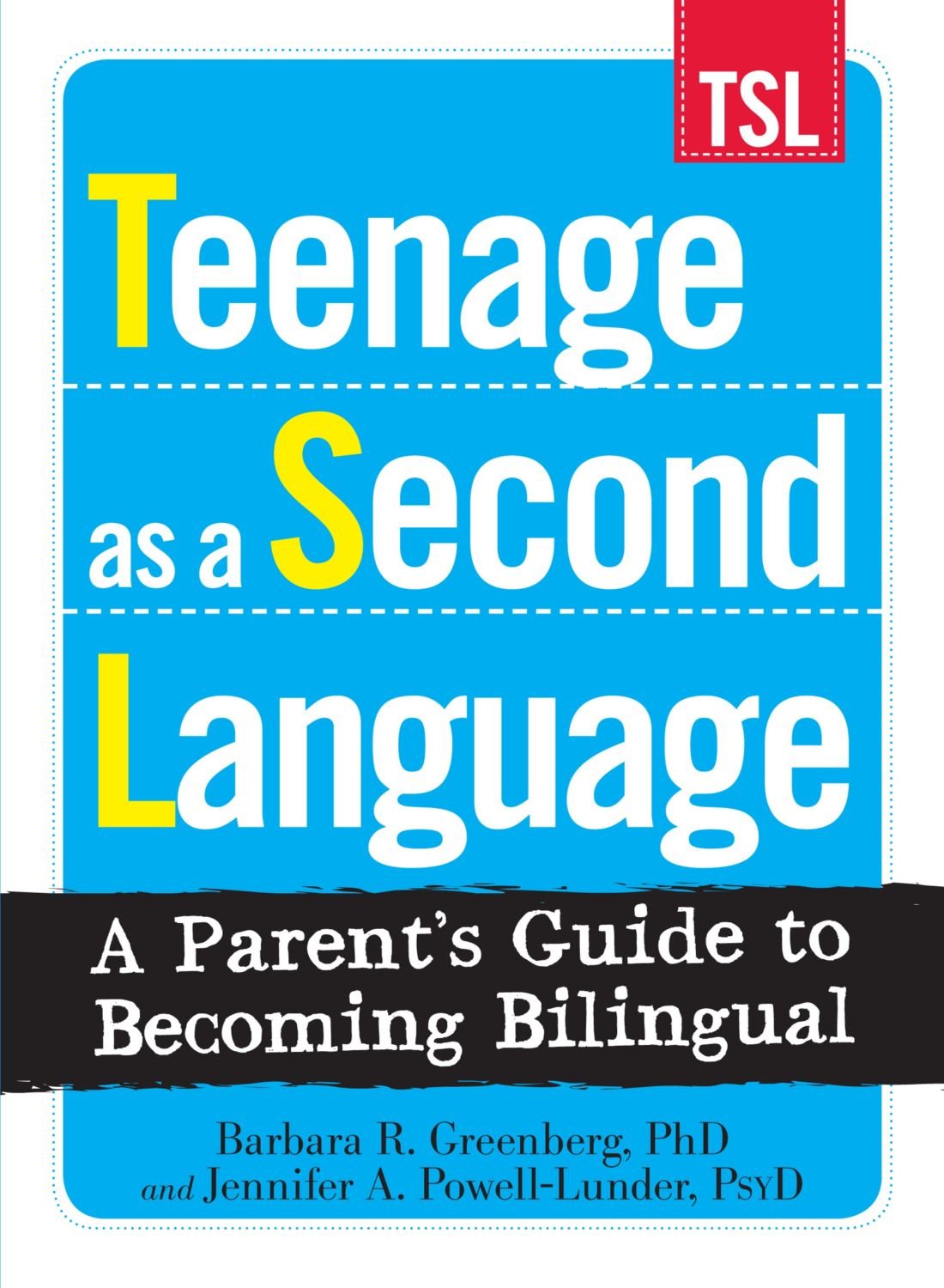 Buy Teenage as a Second Language: A Parent's Guide to Becoming Bilingual — BookShops.in