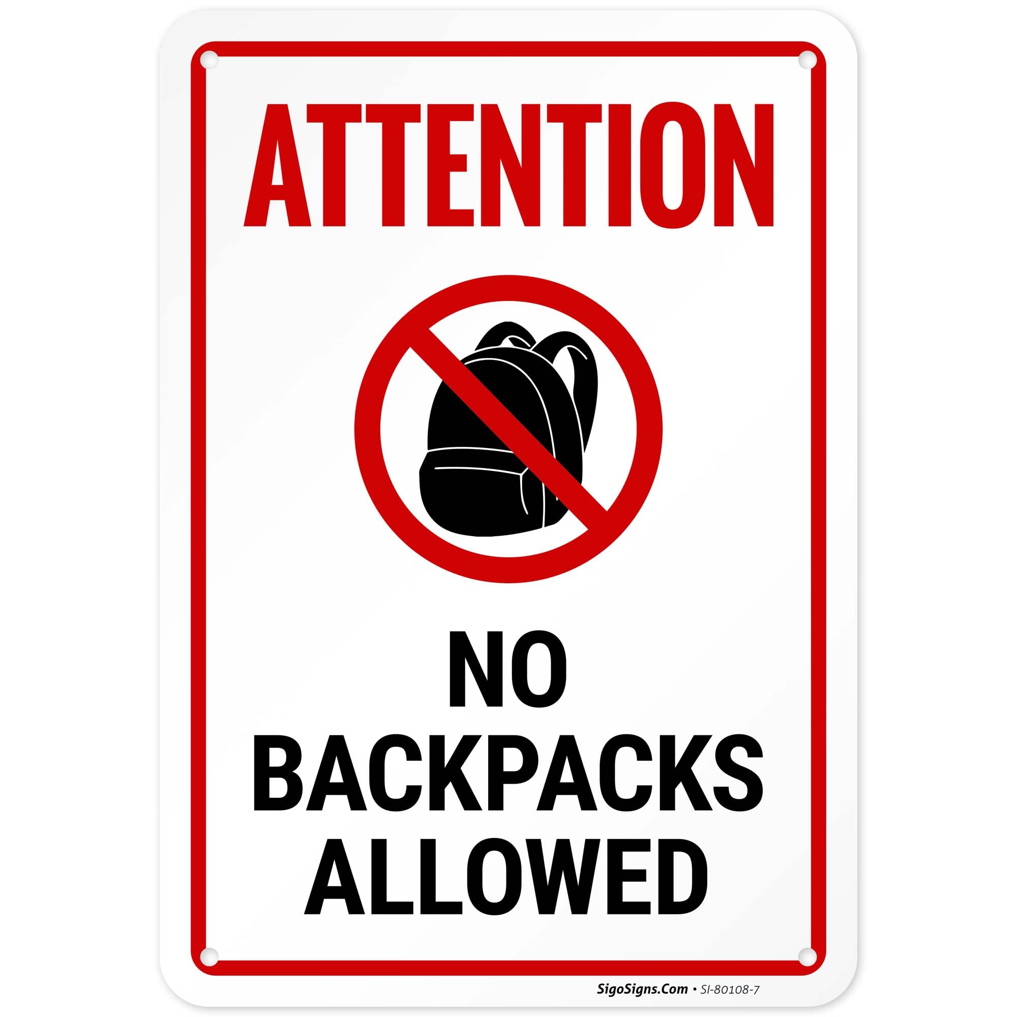Attention No Backpacks Allowed with Graphic Sign, 10x7 Inches, 55 mil Thick HDPS (high Density polystyrene), Made in USA