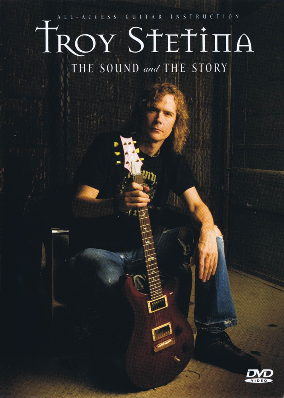 Troy Stetina - the Sound and the Story: All-access Guitar Instruction