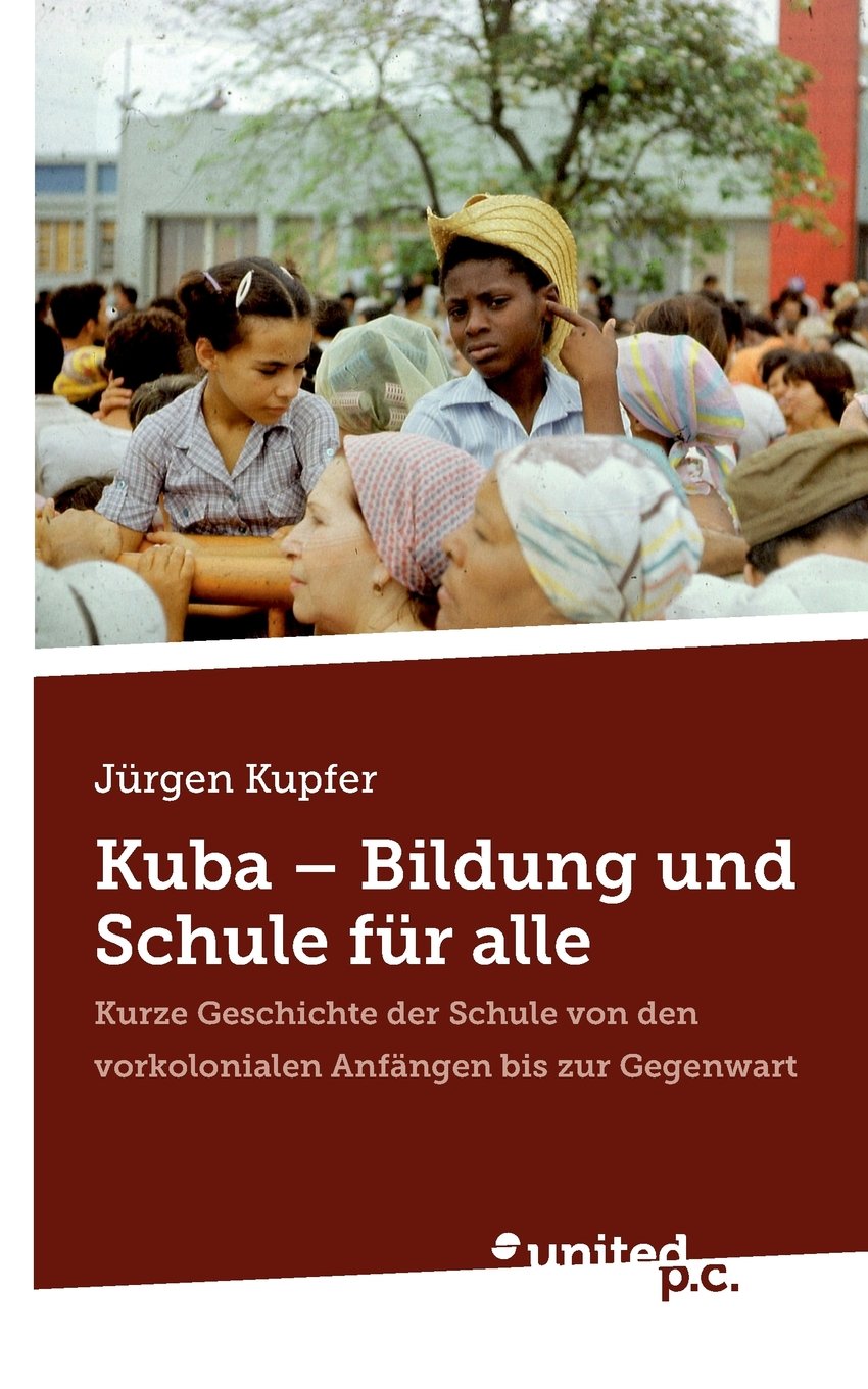 Kuba - Bildung und Schule für alle (German Edition)