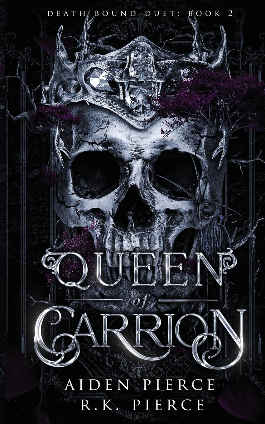 Queen of Carrion: A Dark Paranormal Gothic Romance: 2 (Death Bound Duet)