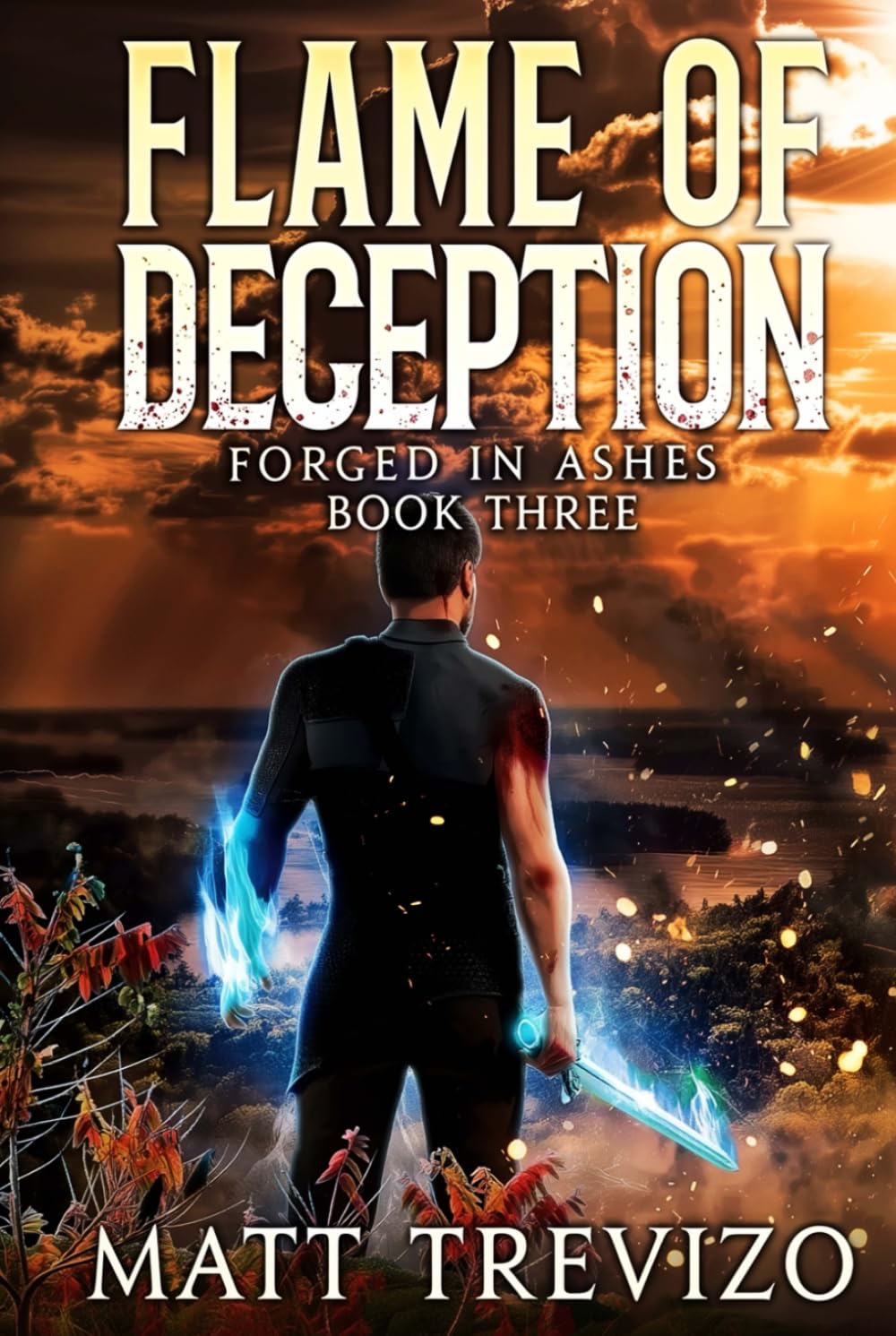 Flame of Deception: Forged in Ashes
