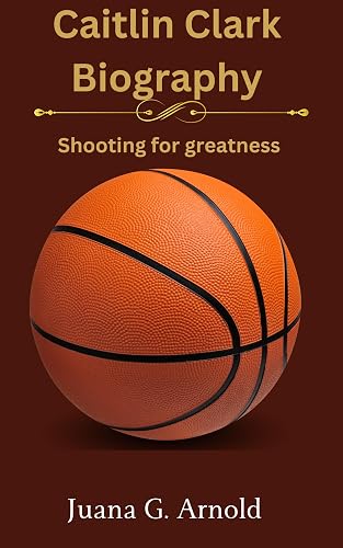 Caitlin Clark Biography: Shooting for greatness
