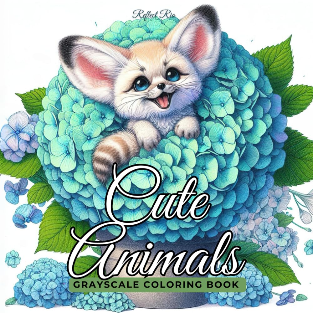 Cute Animals Grayscale Coloring Book: Whimsical Baby Animals Nestled in Giant Flowers - Perfect for Adults' Relaxation and Stress Relief (Magical World Inside A Little Thing)