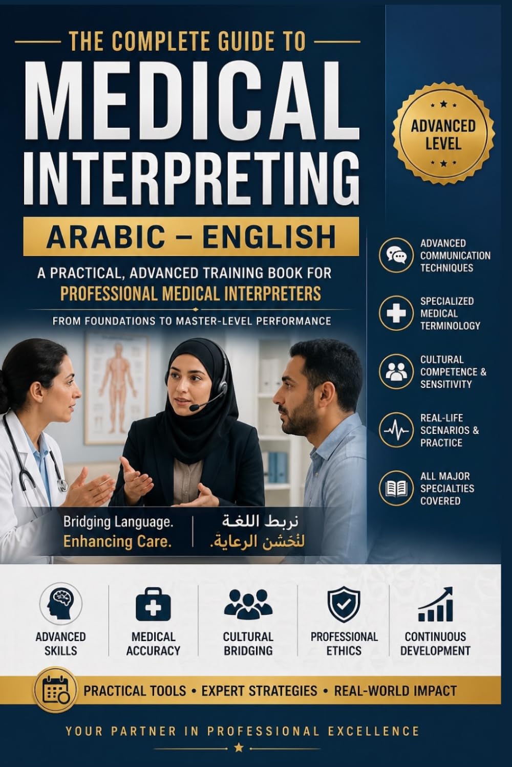 The Complete Guide to Arabic–English Medical Interpreting: From Foundations to Professional Mastery
