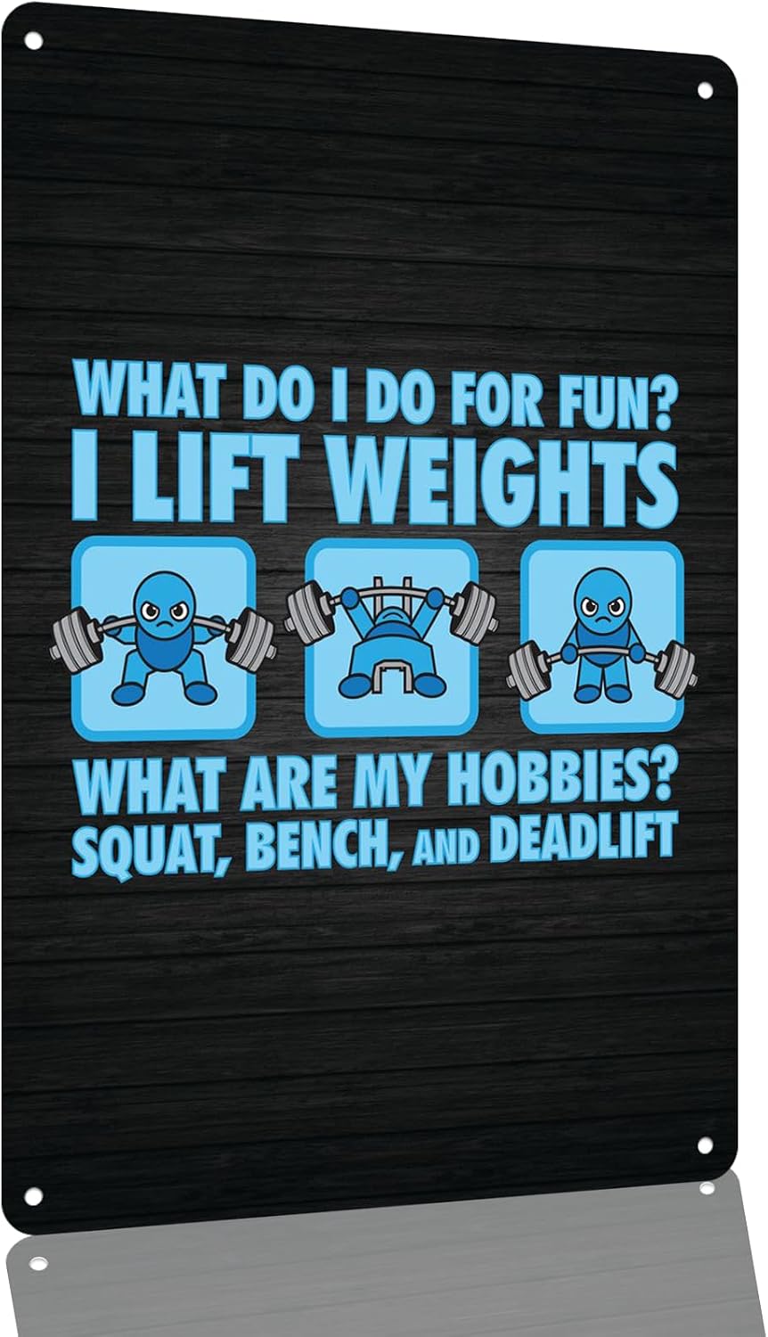 Powerlifting Gym Humor Metal Sign 8 x 12 Inch